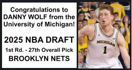 Congratulations to DANNY WOLF from the University of Michigan!  2025 NBA DRAFT 1st Rd. - 27th Overall Pick BROOKLYN NETS